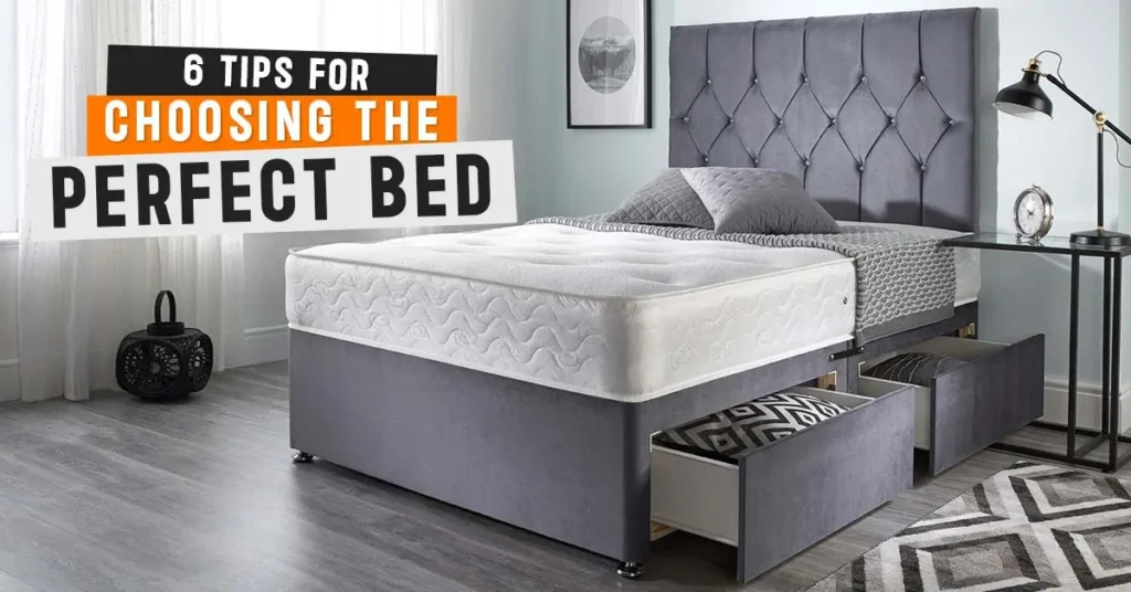 6 Tips For Choosing The Perfect Bed