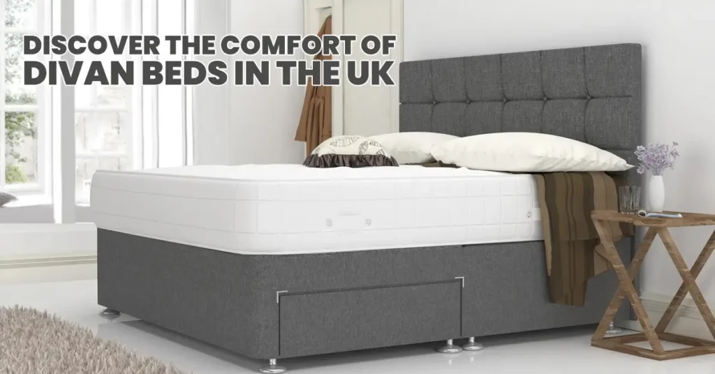 Comfort of Divan Beds in the UK