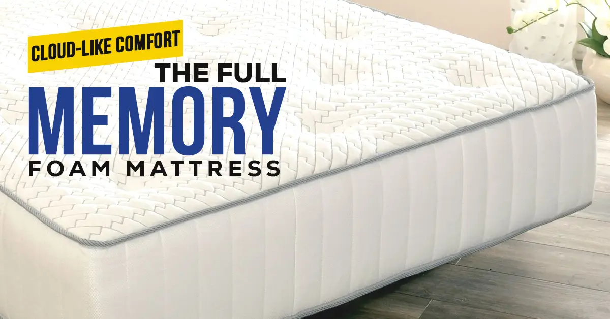 Cloud-Like Comfort – The Full Memory Foam Mattress