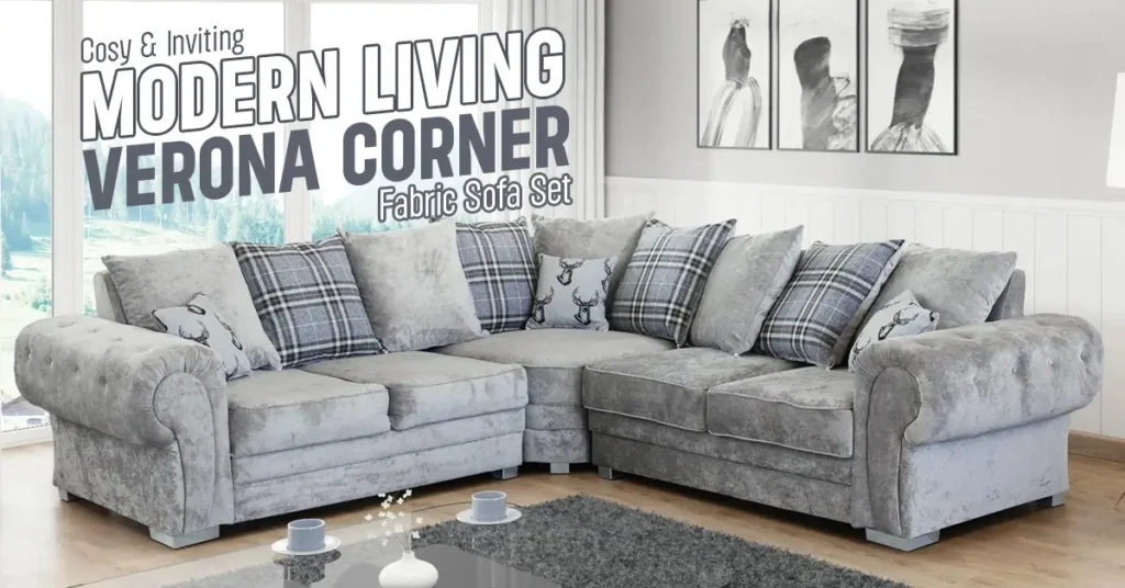 Cozy and Inviting: Modern Living Verona Corner Fabric Sofa Set