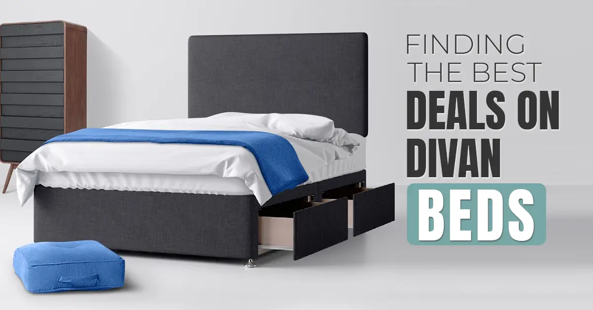 Finding the Best Deals on Divan Beds